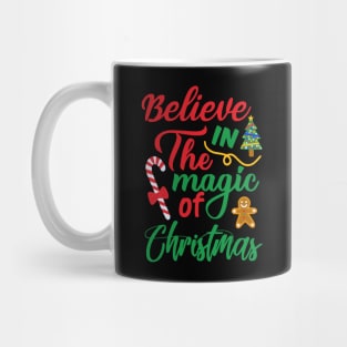 Believe in the Magic of Christmas Mug